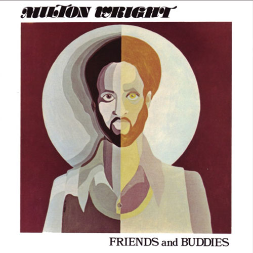 Album cover for "Fineds and Buddies" by Milton Wright