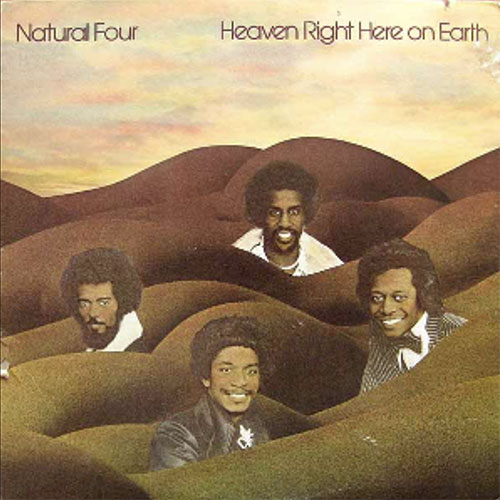 Album cover for "Heaven right here on earth" by "The Natural Four"